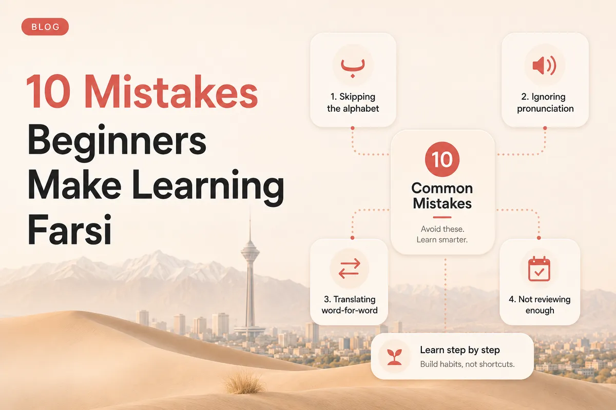 10 Mistakes Beginners Make Learning Farsi