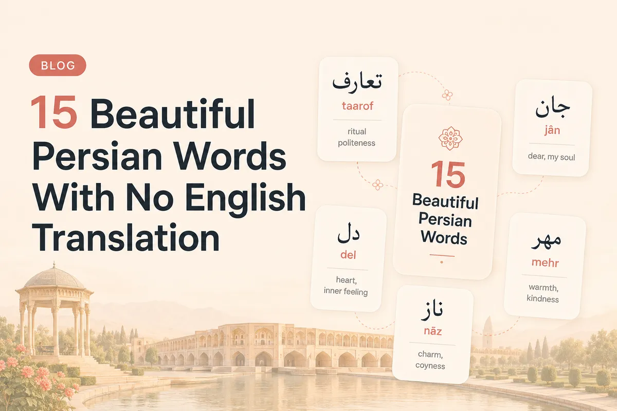 15 Beautiful Persian Words With No English Translation