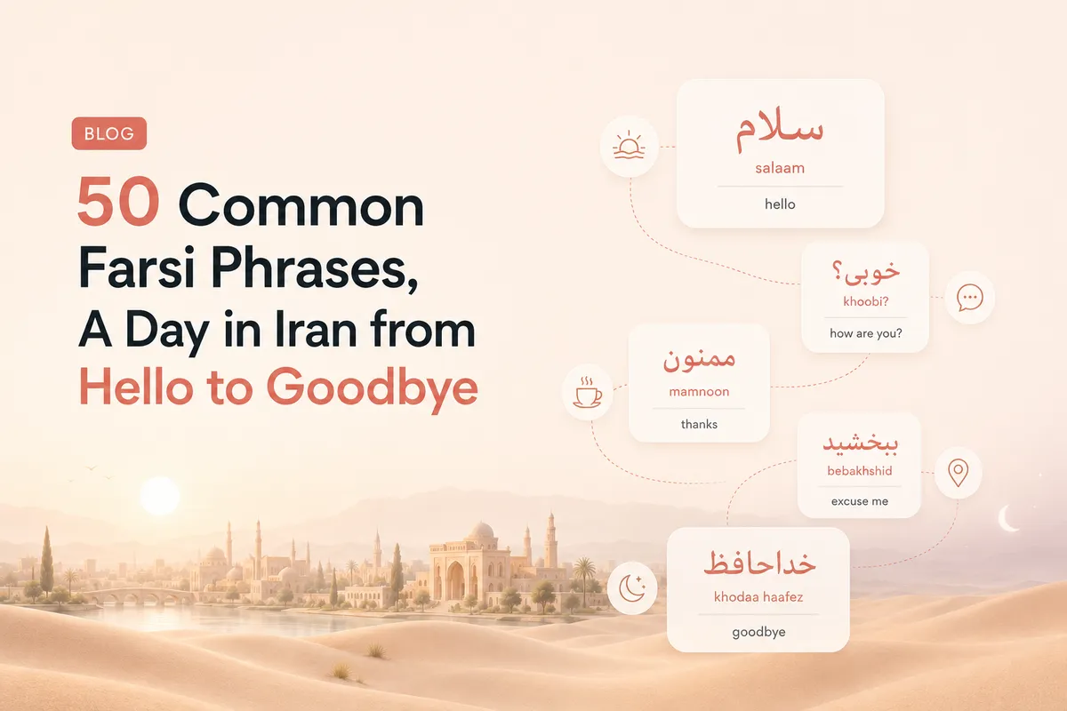 50 Common Farsi Phrases for Everyday Conversation