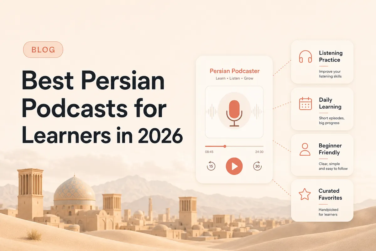 Best Persian Podcasts for Learners in 2026