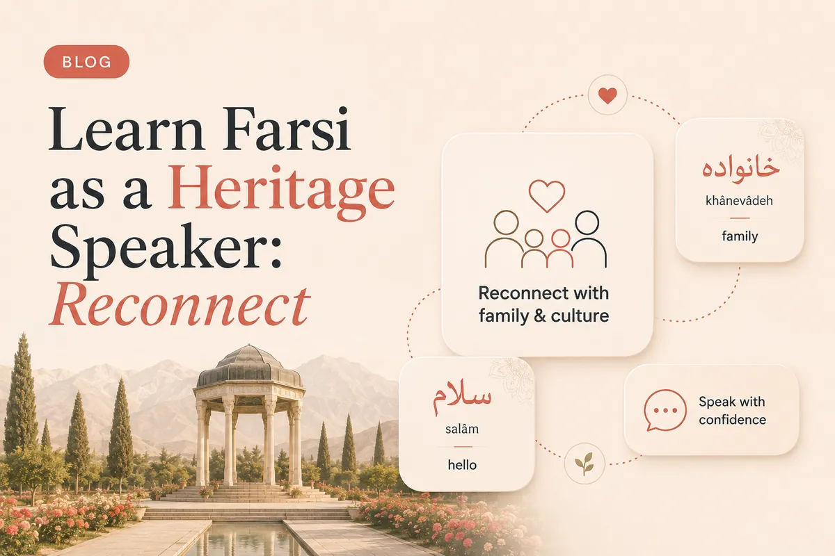 Learn Farsi as a Heritage Speaker: Reconnect